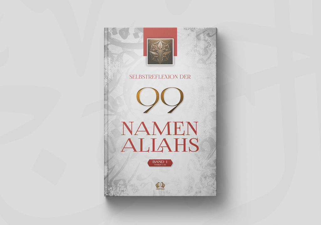 Selbstreflexion der 99 Namen Allahs