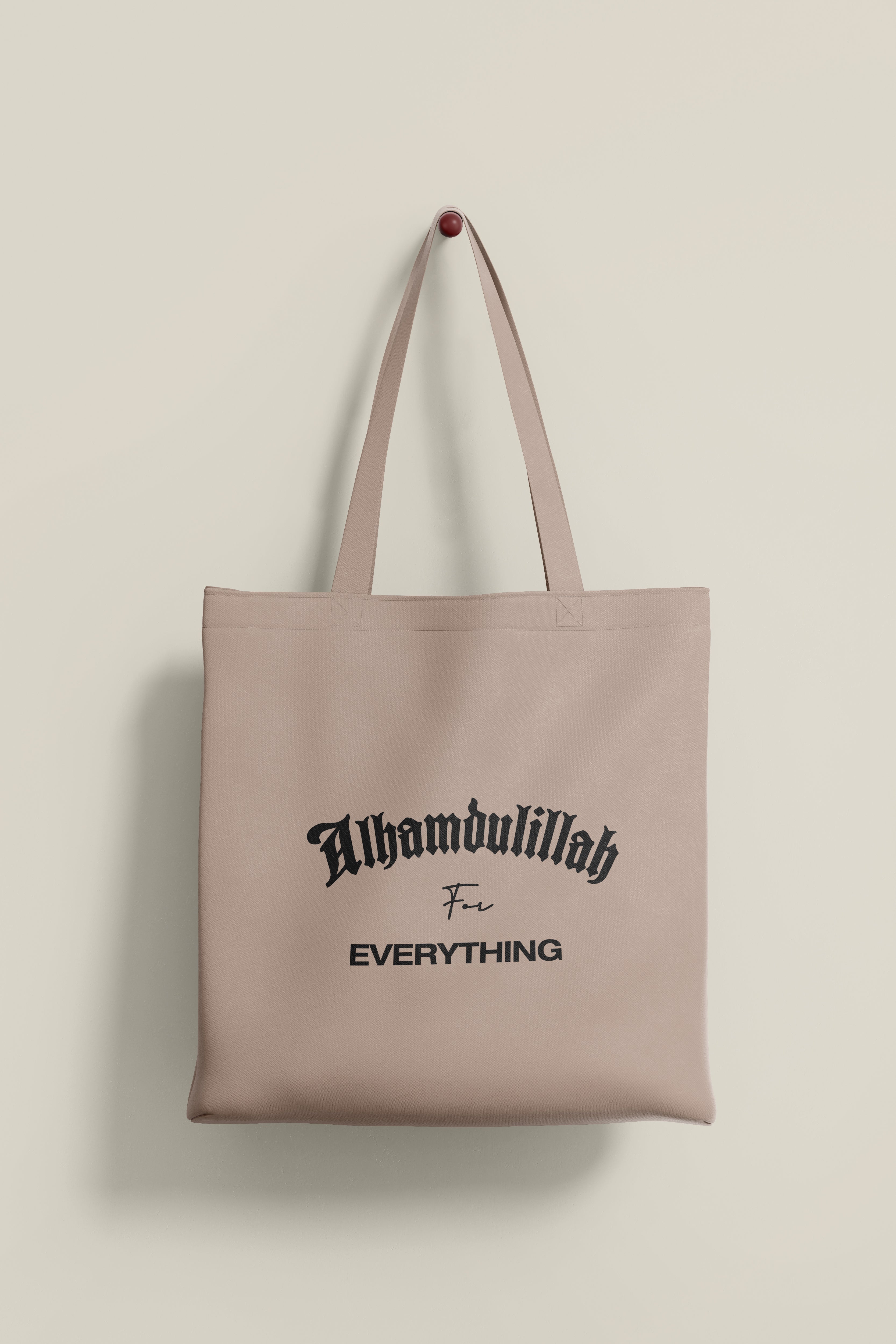 Alhamdulillāh for everything Tote Bag